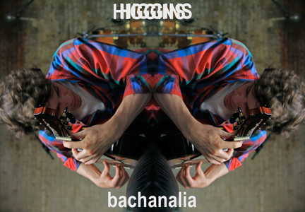 Patrick Higgins: Bachanalia